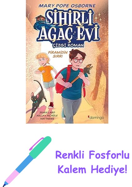 Sihirli Ağaç Evi - Çizgi Roman 3: Piramidin Sırrı + Renkli Fosforlu Kalem