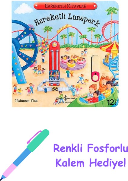 Hareketli Lunapark + Renkli Fosforlu Kalem