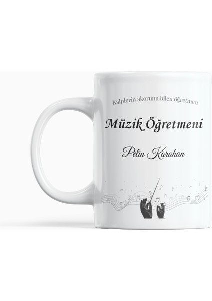 Kalplerin Akorunu Bilen Müzik Öğretmeni Kişiye Özel, Öğretmenler Günü Hediyesi Kupa Bardak