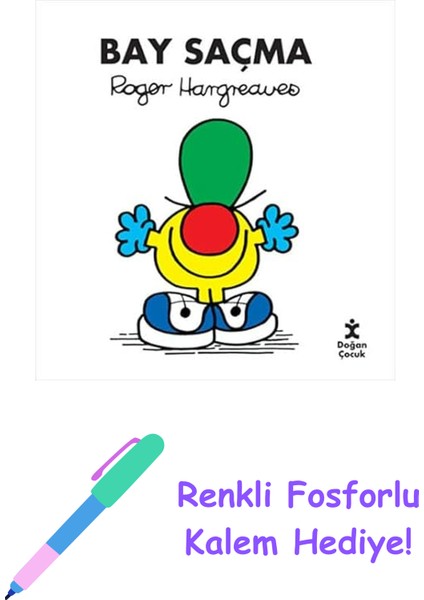 Bay Saçma + Renkli Fosforlu Kalem