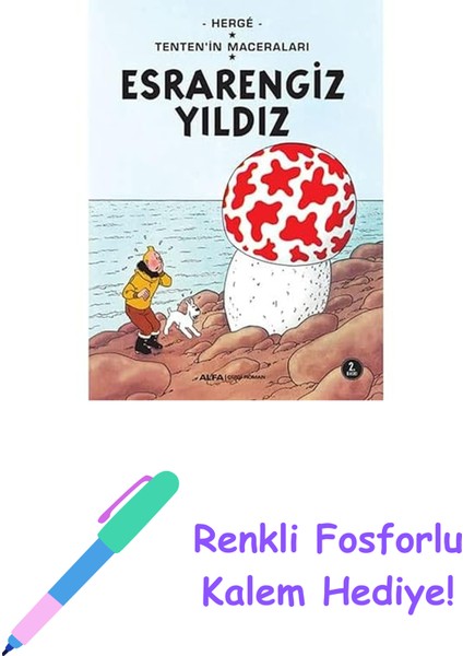 Tenten'in Maceraları 10 - Esrarengiz Yıldız + Renkli Fosforlu Kalem