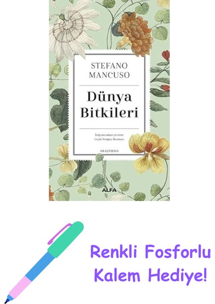 Dünya Bitkileri + Renkli Fosforlu Kalem