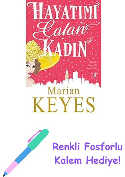 Hayatımı Çalan Kadın + Renkli Fosforlu Kalem