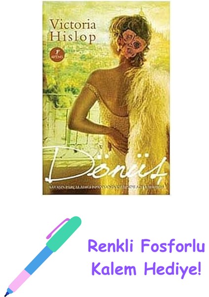 Dönüş: Savaşın Parçaladığı Ispanya'nın Kalbinde Acı ve Ihtiras : Savaşın Parçaladığı Ispanya'nın Kalbinde Acı ve Ihtiras + Renkli Fosforlu Kalem