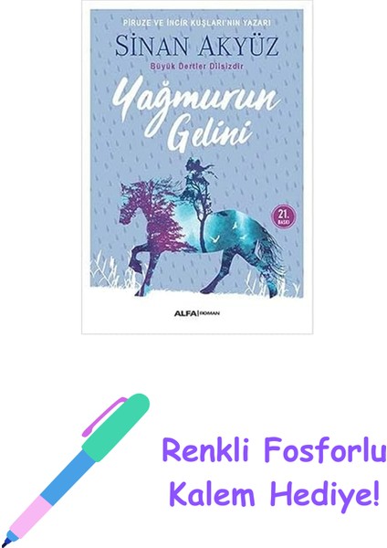 Yağmurun Gelini: Büyük Dertler Dilsizdir + Renkli Fosforlu Kalem