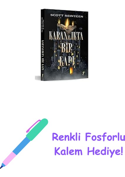 Karanlıkta Bir Kapı + Renkli Fosforlu Kalem
