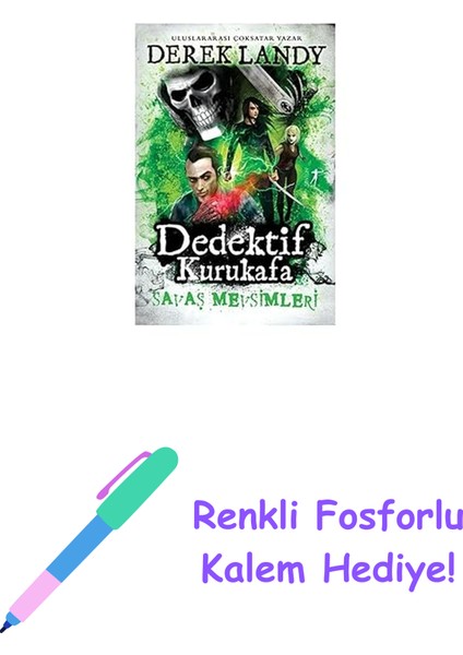 Dedektif Kurukafa - Savaş Mevsimleri (Ciltli) + Renkli Fosforlu Kalem