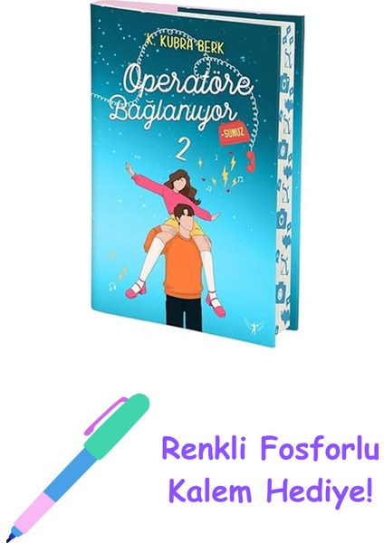 Operatöre Bağlanıyorsunuz 2 (Ciltli - Yan Boyamalı) + Renkli Fosforlu Kalem