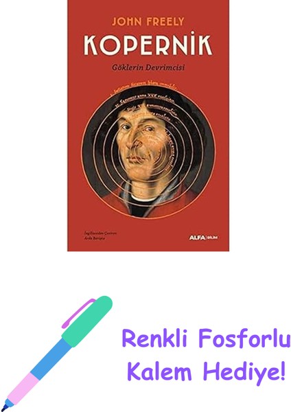 Kopernik: Göklerin Devrimcisi + Renkli Fosforlu Kalem