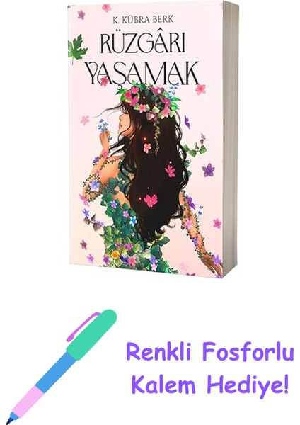 Rüzgarı Yaşamak + Renkli Fosforlu Kalem