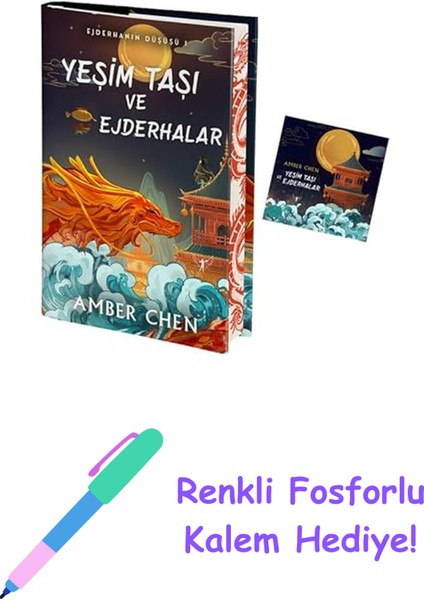Yeşim Taşı ve Ejderhalar (Ciltli): Ejderhanın Düşüşü 1 + Renkli Fosforlu Kalem