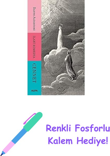 Ilahi Komedya - Cennet + Renkli Fosforlu Kalem