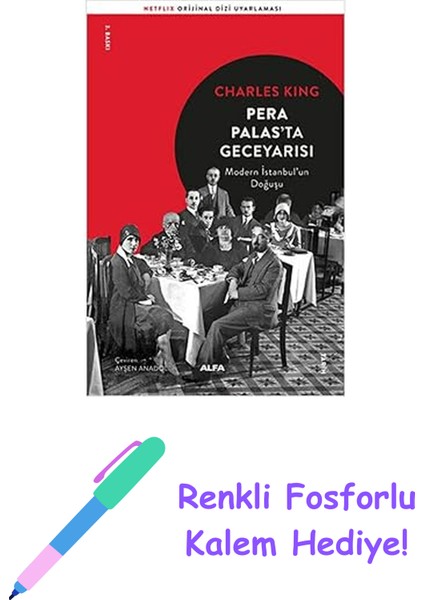 Pera Palas'ta Geceyarısı + Renkli Fosforlu Kalem