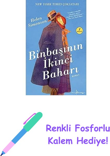 Binbaşının Ikinci Baharı: New York Times Çoksatarı + Renkli Fosforlu Kalem