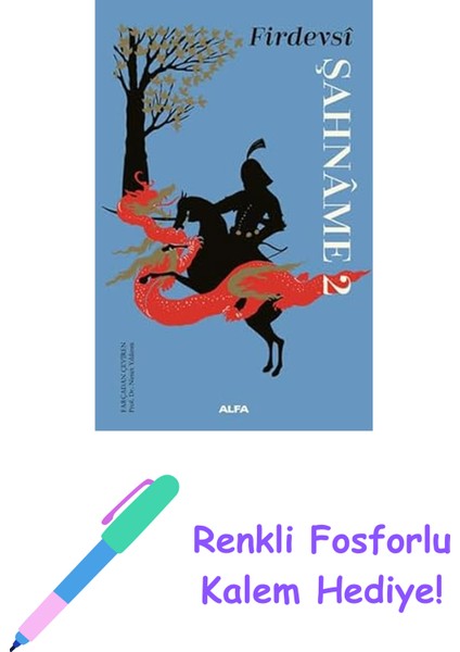 Şahname 2 + Renkli Fosforlu Kalem