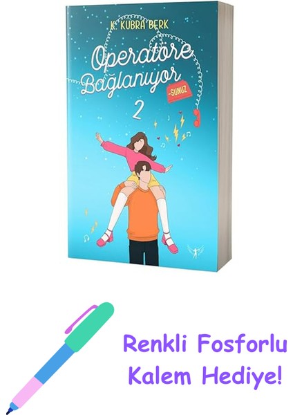 Operatöre Bağlanıyorsunuz 2 + Renkli Fosforlu Kalem