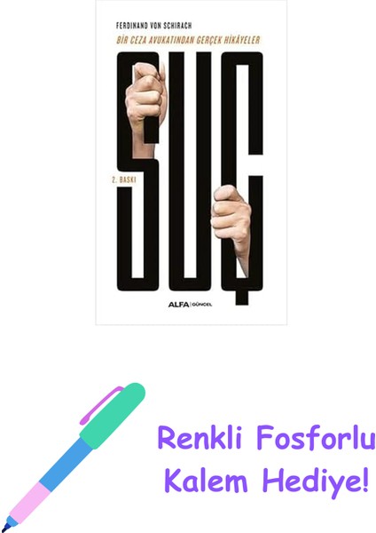 Suç: Bir Ceza Avukatından Gerçek Hikayeler + Renkli Fosforlu Kalem