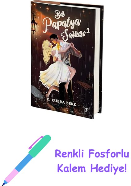 Bir Papatya Şarkısı 2 (Ciltli) + Renkli Fosforlu Kalem