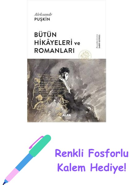 Bütün Hikayeleri ve Romanları + Renkli Fosforlu Kalem