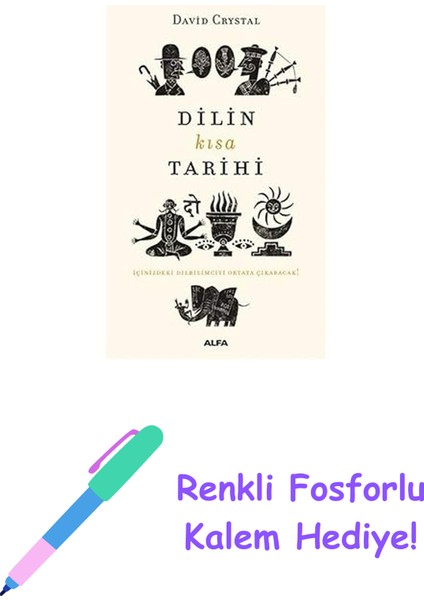 Dilin Kısa Tarihi + Renkli Fosforlu Kalem