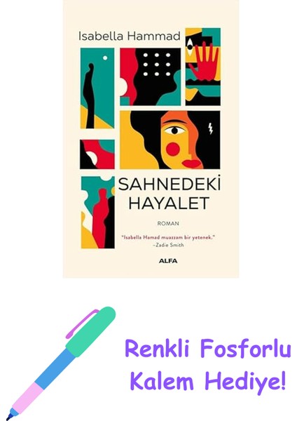 Sahnedeki Hayalet + Renkli Fosforlu Kalem