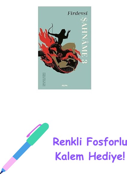 Şahname 3 (Ciltli) + Renkli Fosforlu Kalem