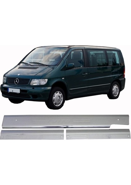 Mercedes VİTO/W639 Uyumlu Kapı Eşiği 3 Parça 2003-2014 Paslanmaz Krom fiyatları