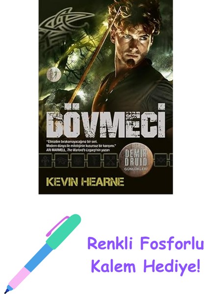 Dövmeci: Demir Druid Günlükleri + Renkli Fosforlu Kalem