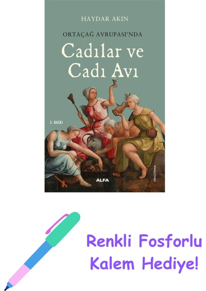 Ortaçağ Avrupa’sında Cadılar ve Cadı Avı + Renkli Fosforlu Kalem