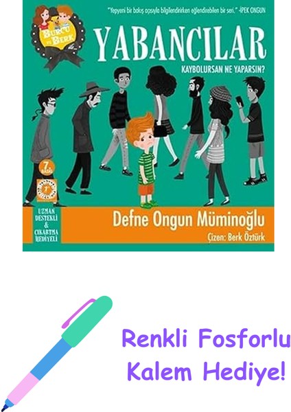 Burcu ve Berk ile Yabancılar: Kaybolursan Ne Yaparsın? + Renkli Fosforlu Kalem