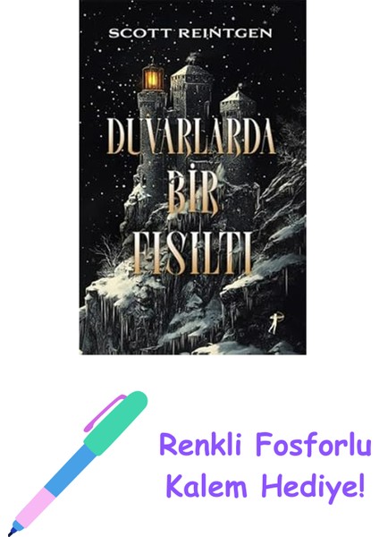 Duvarlarda Bir Fısıltı + Renkli Fosforlu Kalem
