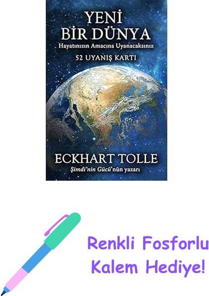 Yeni Bir Dünya: 52 Uyanış Kartı + Renkli Fosforlu Kalem