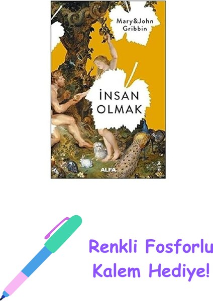 Insan Olmak + Renkli Fosforlu Kalem