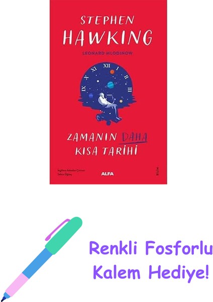 Zamanın Daha Kısa Tarihi + Renkli Fosforlu Kalem
