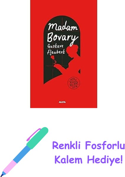 Madam Bovary (Ciltli) + Renkli Fosforlu Kalem