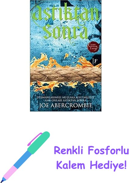 Astıktan Sonra: Kadim Kanunlar 2. Kitap + Renkli Fosforlu Kalem