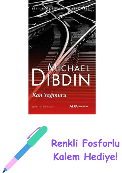 Kan Yağmuru: Bir Komiser Zen Macerası 7 + Renkli Fosforlu Kalem