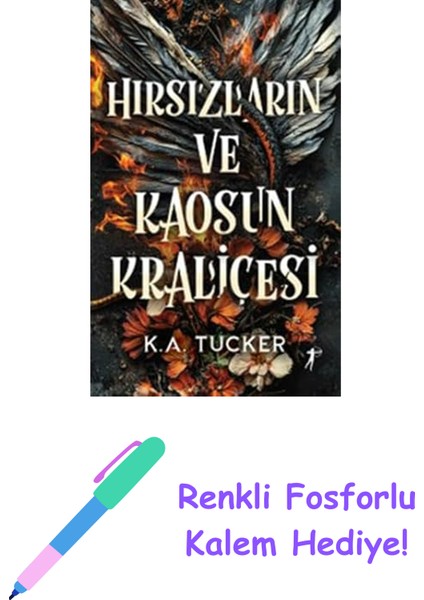 Hırsızların ve Kaosun Kraliçesi: Kader ve Alev 3 + Renkli Fosforlu Kalem
