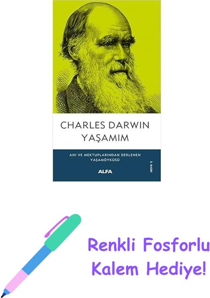 Yaşamım: Anı ve Mektuplarından Derlenen Yaşam Öyküsü + Renkli Fosforlu Kalem