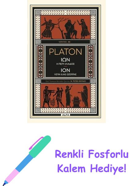 Ion Veya Ilias Üzerine + Renkli Fosforlu Kalem