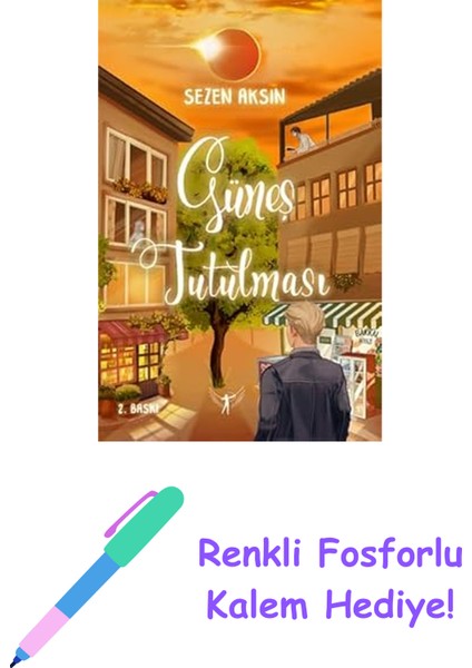 Güneş Tutulması (Ciltli) + Renkli Fosforlu Kalem