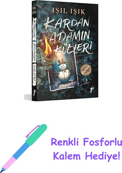 Kardan Adamın Külleri + Renkli Fosforlu Kalem