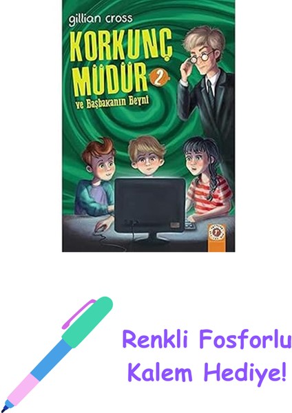 Korkunç Müdür 2 - ve Başbakanın Beyni: ve Başkanın Beyni + Renkli Fosforlu Kalem