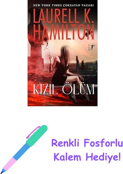 Kızıl Ölüm + Renkli Fosforlu Kalem