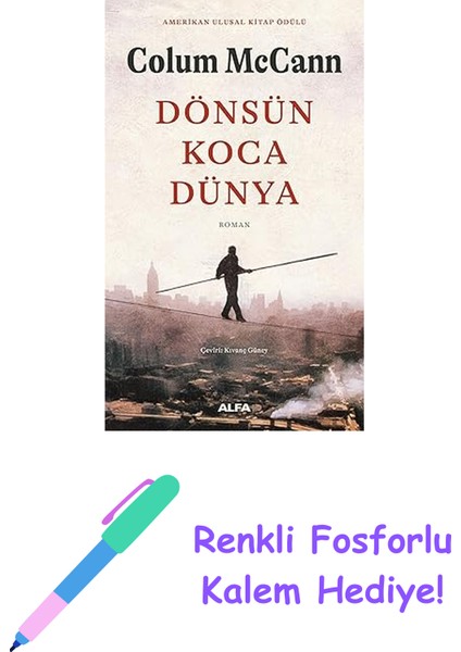 Dönsün Koca Dünya + Renkli Fosforlu Kalem