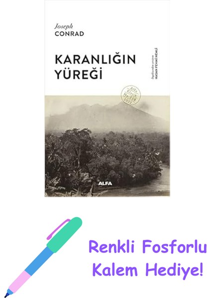 Karanlığın Yüreği + Renkli Fosforlu Kalem