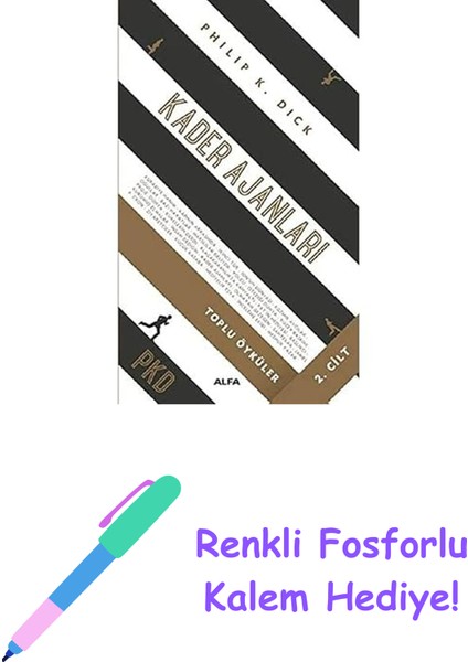 Kader Ajanları (Ciltli): Toplu Öyküler 2. Cilt + Renkli Fosforlu Kalem