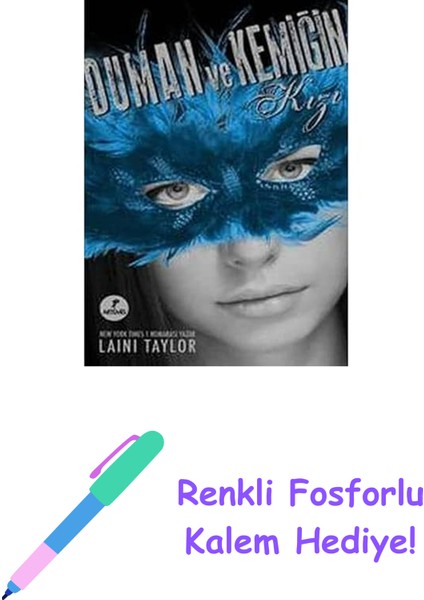 Duman ve Kemiğin Kızı + Renkli Fosforlu Kalem