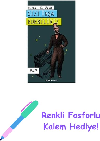 Sizi Inşa Edebiliriz: Pkd + Renkli Fosforlu Kalem