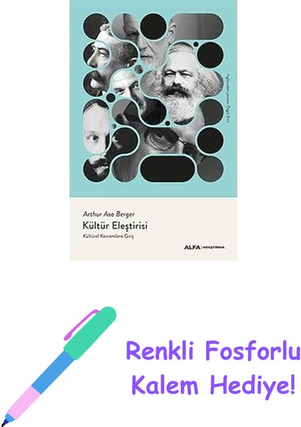 Kültür Eleştirisi: Kültürel Kavramlara Giriş + Renkli Fosforlu Kalem